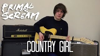 Country Girl - Primal Scream Cover