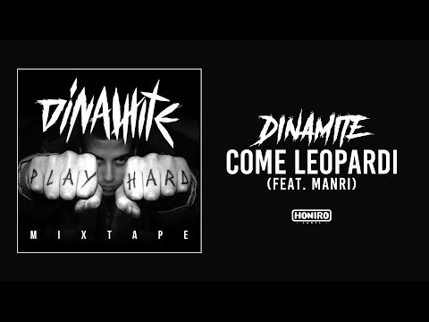 DINAMITE - 05 - COME LEOPARDI (feat. MANRI)
