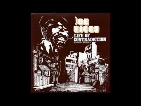 download lagu mp3 mp4 Joe Higgs Life Of Contradiction, download lagu Joe Higgs Life Of Contradiction gratis, unduh video klip Download Joe Higgs Life Of Contradiction Mp3 dan Mp4 Popular Gratis
