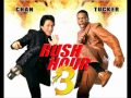 Rush Hour 3 - Soundtrack ~ Do me Baby 