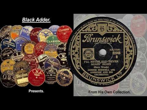 Connie Boswell - I'll Never Say Never Again(1935)