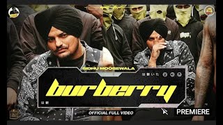 Burberry (Official Video) Sidhu Moose Wala  Mooset
