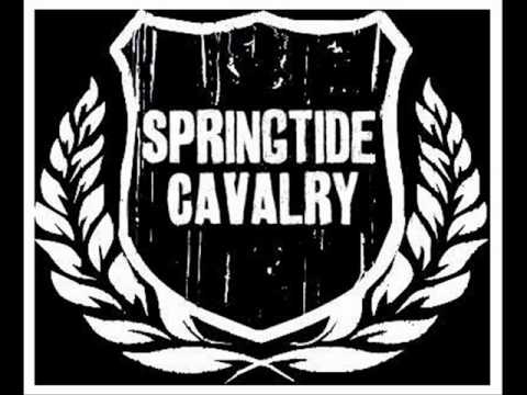 OUT OF HERE - SPRINGTIDE CAVALRY