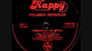 Yolanda Reynolds - Children Of The World (For The World Mix) 1992