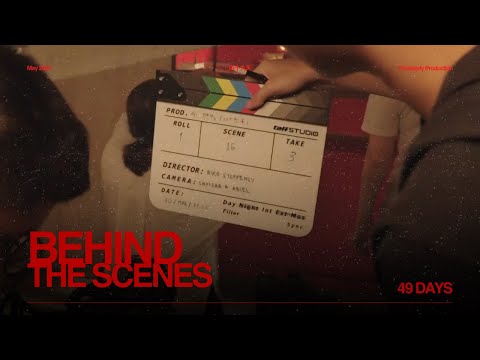 Behind The Scenes - Part 1 | 49 DAYS