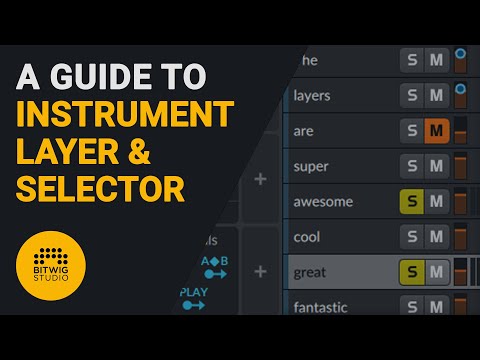 A guide to complex sounds with the Instrument layer & Selector - Bitwig