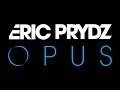 Download Lagu Eric Prydz - Opus OUT NOW Mp3 Free