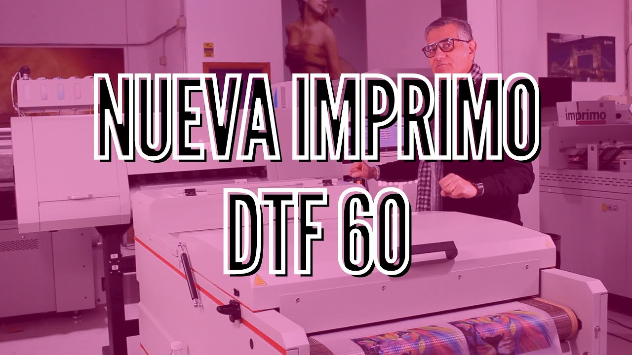 Nueva IMPRIMO DTF