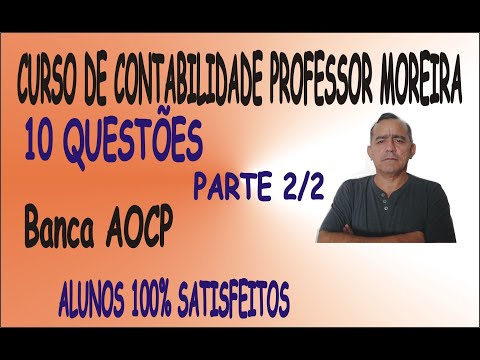 QUESTÕES DE CONTABILIDADE - BANCA AOCP - BASE PARA O EXAME DE SUFICIÊNCIA E CONCURSOS PÚBLICOS.