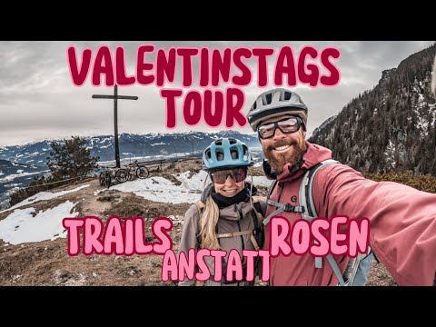 VALENTINSTAGSTOUR - TRAILS anstatt ROSEN 🌹 