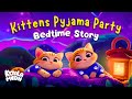 Calming Sleep Story For Kids Cozy Cats Pyjama Party Bedtime Story To Help Kids Sleep Better