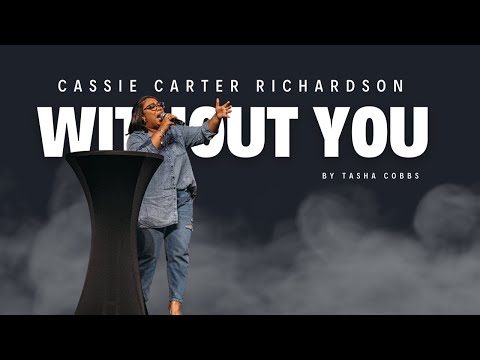 Without You Medley | Cassie Carter Richardson