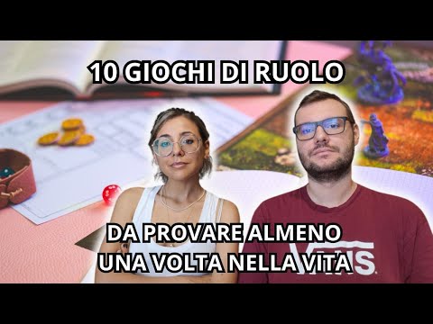 10 giochi di ruolo da provare almeno una volta nella vita