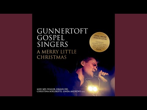 Gunnertoft Gospel Singers Have Yourself A Merry Little Christmas (Feat. Era - Now Christmas