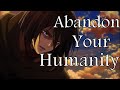 Abandon Your Humanity Attack On Titan 8 Ost Mix