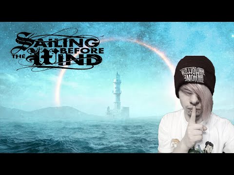 German Emo FIRST TIME Hearing Sailing Before The Wind - Misguided Sunrise (REACTION)