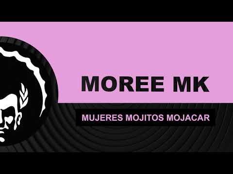 ⭐Moree MK ֍ Mujeres Mojitos Mojacar (Fran Ramirez Afro Mix)