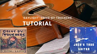 &#39;Daylight&#39; by Drive-By Truckers guitar tutorial