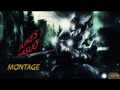 JUKES YASUO - Yasuo Montage - League of Legends