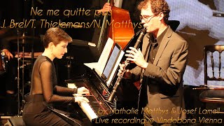 J. Brel - Ne me quitte pas, by Nathalie Matthys (vocals, keys) and Josef Lamell (clarinet) (live)