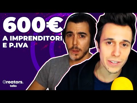 Italia e Coronavirus: 600€ a imprenditori e partita IVA | Creators Talks #14