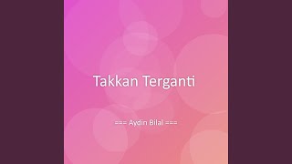 Download lagu Takkan Terganti mp3