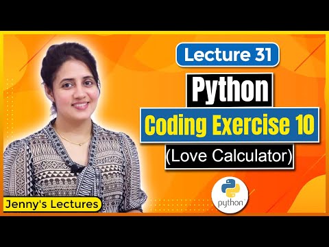 P_31 Coding Exercise for Beginners in Python | Love Calculator | Python Tutorials for Beginners