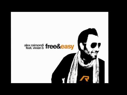 Alex Raimondi feat. Vivian b FREE & EASY
