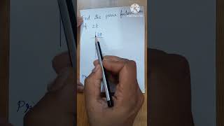 Find the Factorization of 28 - Maths / Division Method / Factors And Multiples / 🖋🖋🖋