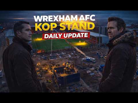 WREXHAM AFC KOP CONSTRUCTION NEWS