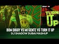 Bom Diggy Vs Mi Gente Vs DJ Turn It Up Mashup DJ Shadow Dubai Zack Knight X Jasmin Walia