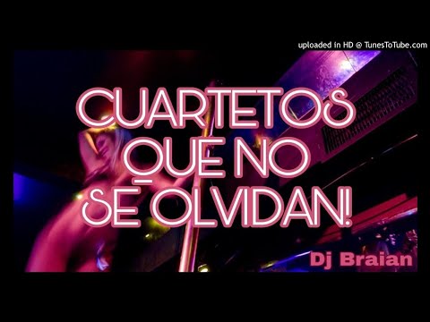 Enganchado Cuartetos Que No Se Olvidan