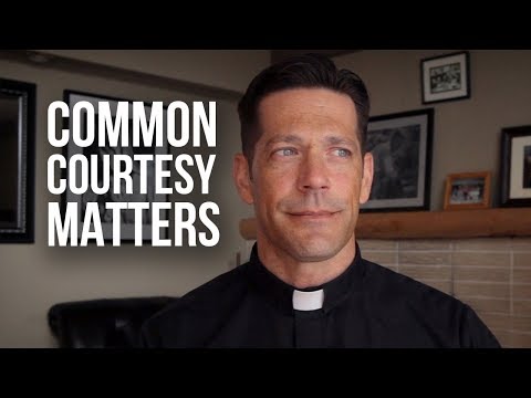 Is Courtesy Required for Catholics?