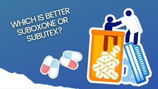 Which Is Better Suboxone Or Subutex