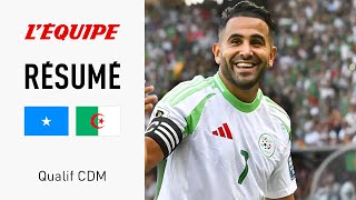 Qualif Mondial 2026 : 12 ANS APRÈS, Mahrez QUALIFIE l’Algérie face à la Somalie