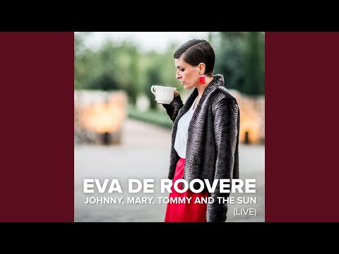 Johnny Mary Tommy And The Sun - Eva De Roovere