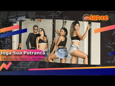 Gabriel do Borel e Anitta - Joga Sua Potranca - EdDance (Coreografia)