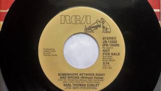 Somewhere Between Right And Wrong , Earl Thomas Conley , 1982