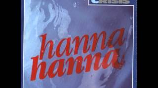 China Crisis - Hanna Hanna