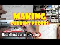 Designing a Current Probe Prototype pt1 #0049