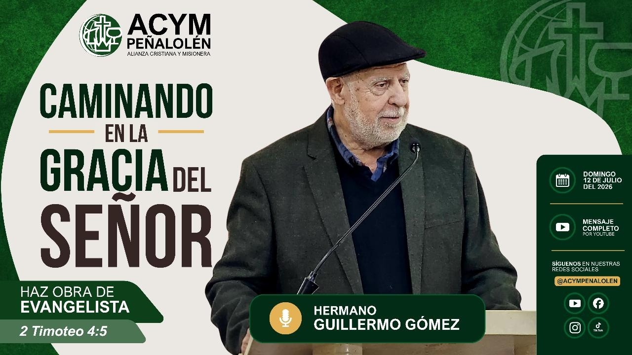 Caminando en la Gracia del Señor: Haz obra de evangelista - Mensaje 12 de julio de 2026