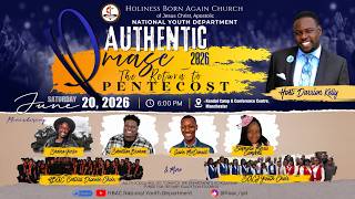 AUTHENTIC PRAISE 2026 | THE RETURN TO PENTECOST | HBAC NATIONAL YOUTH DEPARTMENT LIVE