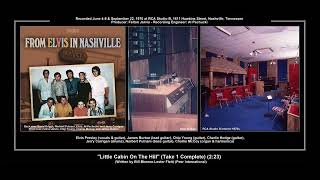 *(1970) RCA ''Little Cabin On The Hill'' (Take 1 Complete) Elvis Presley