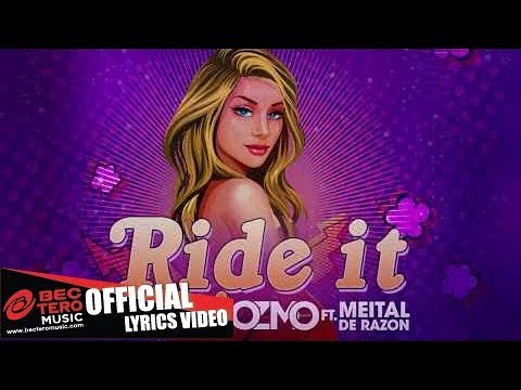 Ozmo Ft. Meital De Razon - Ride It [Lyrics Video]