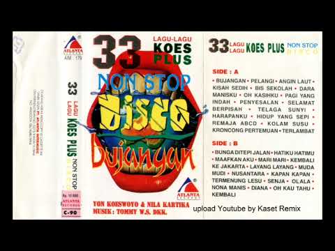33 Lagu Lagu Koes Plus Nonstop Disco - Side B