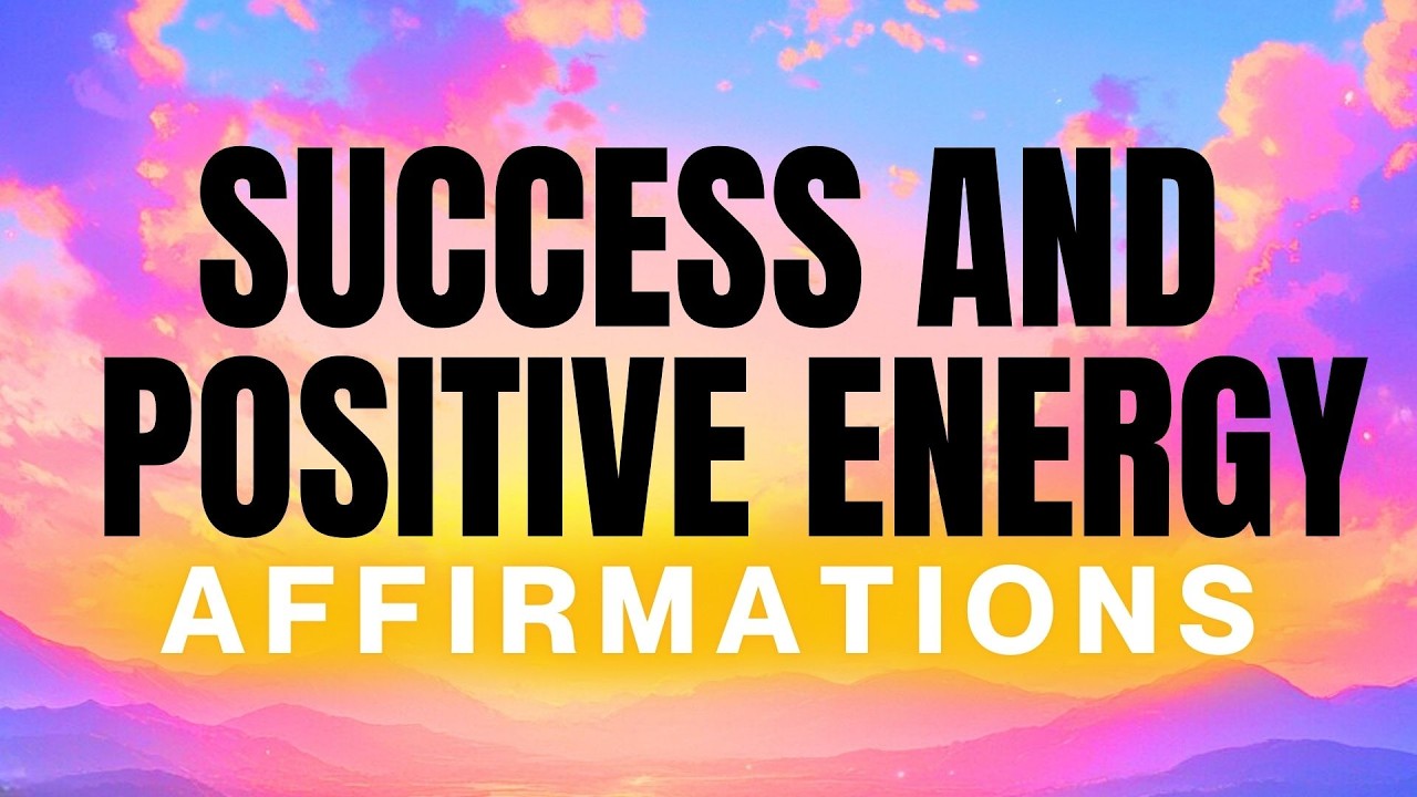 50 Powerful Affirmations | Affirmations Meditation for Success & Positive Energy