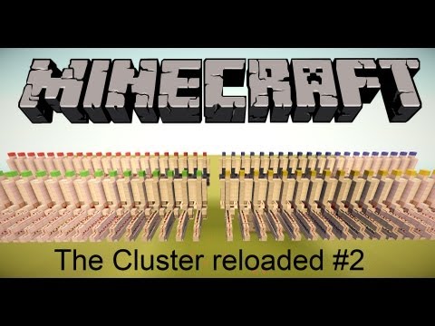 The Cluster [Reloaded] #2