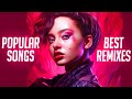 Best Remixes of Popular Songs 2024 & Party, Techno Music Mix