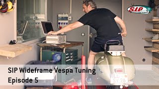 Vespa Wideframe Tuning by SIP - Episode 5
