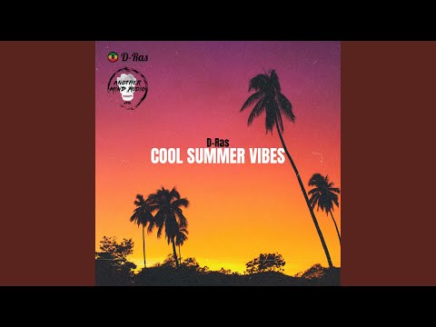 Cool Summer Vibes